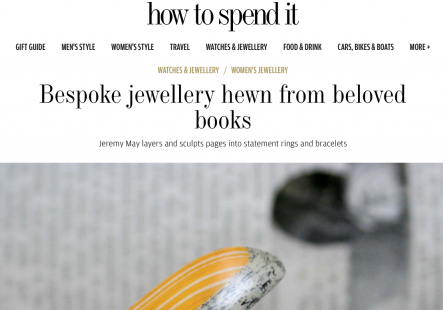 Bespoke jewellery hewn from beloved books - Jeremy May in FT How to Spend It Online - article by Rachelle Gryn Brettler